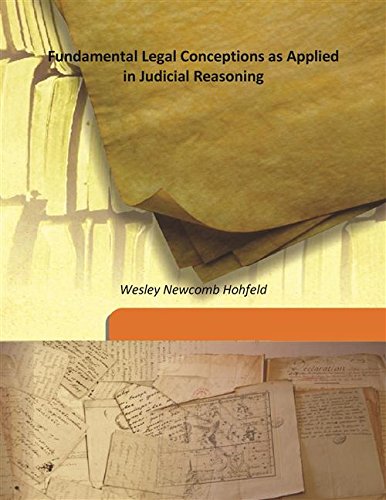 Stock image for Fundamental Legal Conceptions as Applied in Judicial Reasoning [HARDCOVER] for sale by Books Puddle