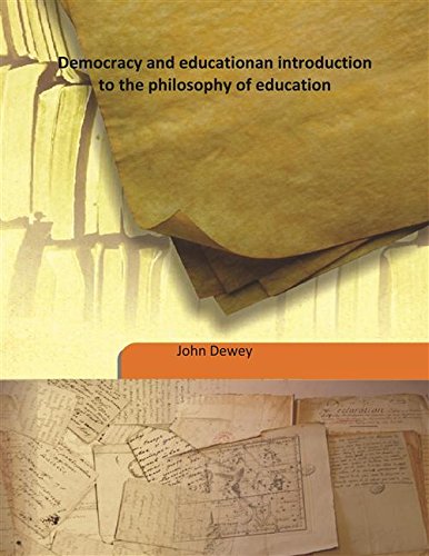 Beispielbild fr Democracy and educationan introduction to the philosophy of education [HARDCOVER] zum Verkauf von Books Puddle