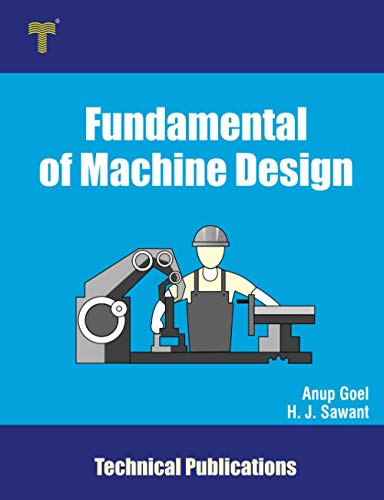 Imagen de archivo de Fundamental of Machine Design: Basics, Importance and Applications a la venta por Lucky's Textbooks