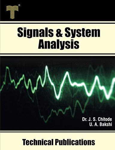 Stock image for Signals & System Analysis: Fourier Transform , Laplace Transform, z- Transform, State Variable Analysis for sale by Lucky's Textbooks