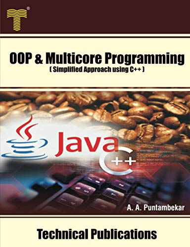 Stock image for Object Oriented and Multicore Programming: Simplified Approach using C++ for sale by Books Puddle