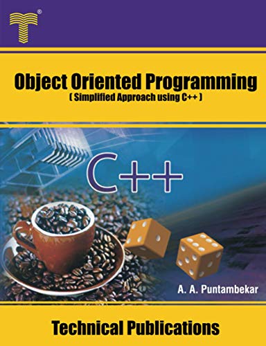 Stock image for Object Oriented Programming: Simplified Approach using C++ for sale by GreatBookPrices