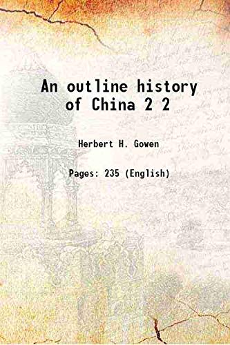 Stock image for An outline history of China [HARDCOVER] for sale by Books Puddle