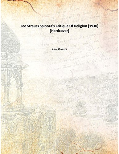9789333313544: Leo Strauss Spinoza's Critique Of Religion [1930] [Hardcover]