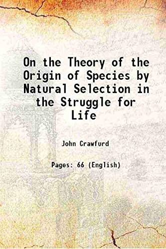 Stock image for On the Theory of the Origin of Species by Natural Selection in the Struggle for Life [HARDCOVER] for sale by Books Puddle