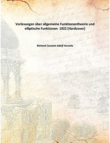 Imagen de archivo de Vorlesungen &uuml;ber allgemeine Funktionentheorie und elliptische Funktionen [HARDCOVER] a la venta por Books Puddle