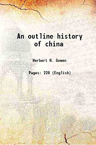Stock image for An outline history of china [HARDCOVER] for sale by Books Puddle
