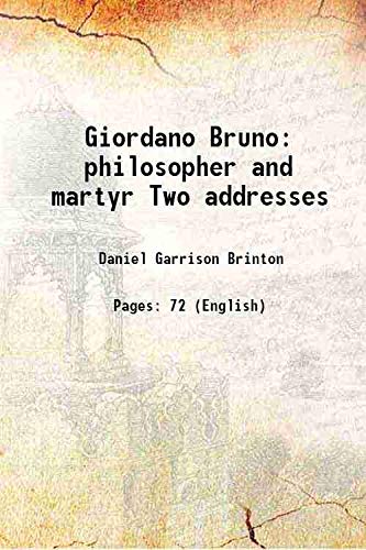 Stock image for Giordano Brunophilosopher and martyr Two addresses [HARDCOVER] for sale by Books Puddle