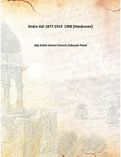 Imagen de archivo de Endre Adi 1877-1919 [HARDCOVER] a la venta por Books Puddle