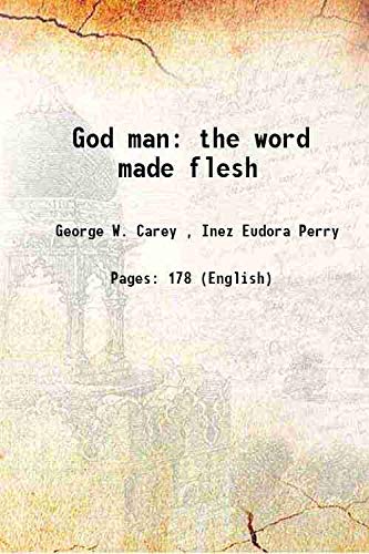 Stock image for God manthe word made flesh 1920 [Hardcover] for sale by Books Puddle