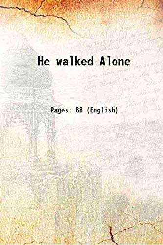 Imagen de archivo de He walked Alone [Hardcover] a la venta por Books Puddle