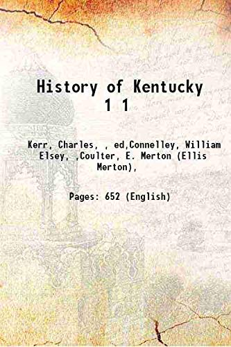 Stock image for History of Kentucky Volume 1 1922 [Hardcover] for sale by Books Puddle