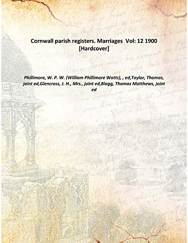 Beispielbild fr Cornwall parish registers. Marriages Volume 12 1900 [Hardcover] zum Verkauf von Books Puddle