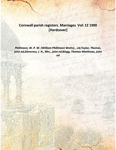 Stock image for Cornwall parish registers. Marriages Volume 12 1900 [Hardcover] for sale by Books Puddle