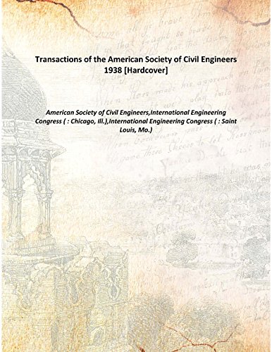 Beispielbild fr Transactions of the American Society of Civil Engineers 1938 [Hardcover] zum Verkauf von Books Puddle