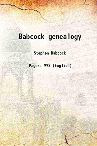 Beispielbild fr Babcock genealogy 1903 [Hardcover] zum Verkauf von Books Puddle