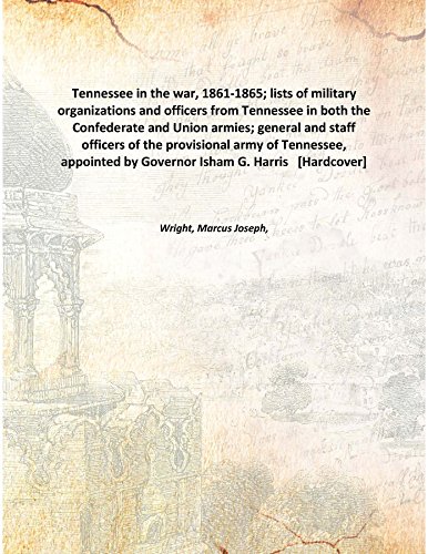 Stock image for Tennessee in the war, 1861-1865 [Hardcover] for sale by Books Puddle