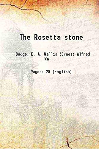 Beispielbild fr The Rosetta stone 1913 [Hardcover] zum Verkauf von Books Puddle