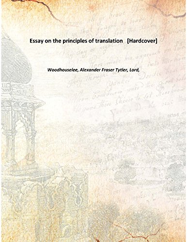 Imagen de archivo de Essay on the principles of translation [Hardcover] a la venta por Books Puddle