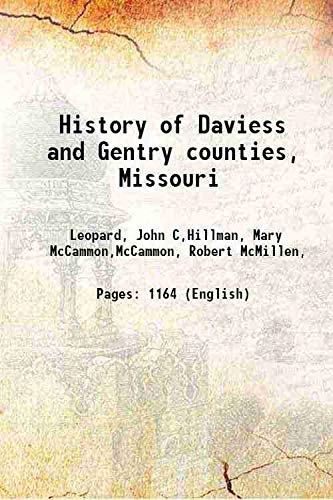 Imagen de archivo de History of Daviess and Gentry counties, Missouri 1922 [Hardcover] a la venta por Books Puddle