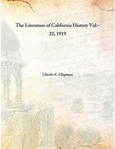 9789333381802: The Literature of California History Volume 22 1919 [Hardcover]