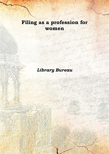 Stock image for Filing as a profession for women 1919 [Hardcover] for sale by Books Puddle