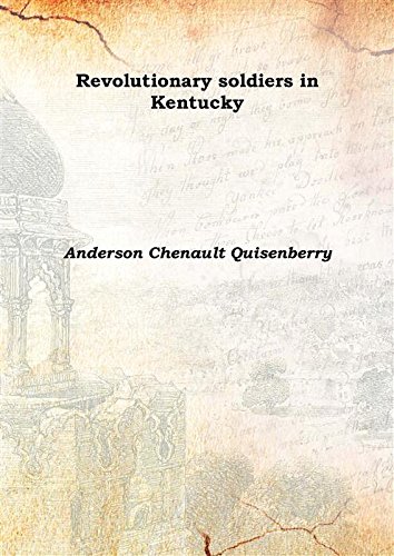 Beispielbild fr Revolutionary soldiers in Kentucky 1896 [Hardcover] zum Verkauf von Books Puddle