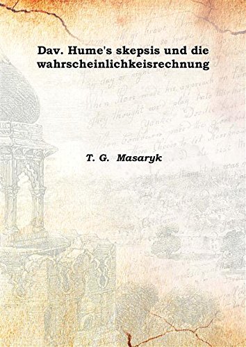 Stock image for Dav. Hume's skepsis und die wahrscheinlichkeisrechnung 1884 [Hardcover] for sale by Books Puddle