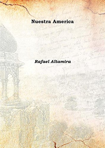 Imagen de archivo de Nuestra America 1903 [Hardcover] a la venta por Books Puddle