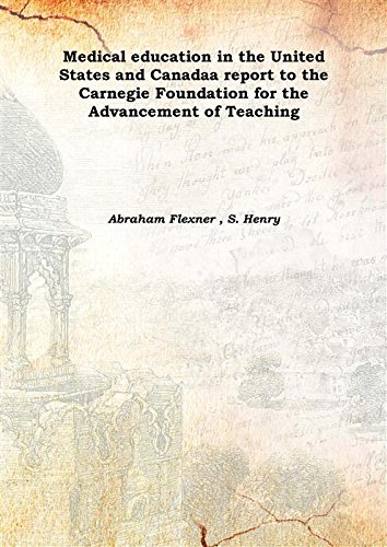Stock image for Medical education in the United States and Canadaa report to the Carnegie Foundation for the Advancement of Teaching 1910 [Hardcover] for sale by Books Puddle
