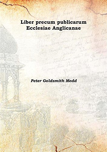 Stock image for Liber precum publicarum Ecclesiae Anglicanae 1877 [Hardcover] for sale by Books Puddle