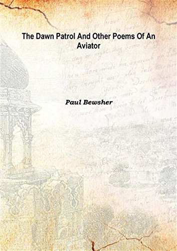 Stock image for The dawn patrol and other poems of an aviator [Hardcover] for sale by Books Puddle