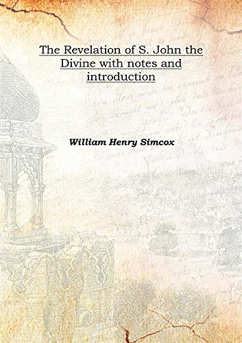 Imagen de archivo de The Revelation of S. John the Divine with notes and introduction Vol: 27 1893 [Hardcover] a la venta por Books Puddle