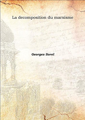 9789333393782: La decomposition du marxisme 1910 [Hardcover]