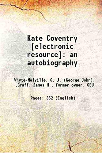 Stock image for Kate Coventry [electronic resource]: an autobiography 1871 [Hardcover] for sale by Books Puddle