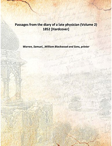 9789333398817: Passages from the diary of a late physician (Volume 2) 1852 [Hardcover]