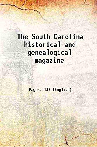 Stock image for The South Carolina historical and genealogical magazine 1900 for sale by Books Puddle