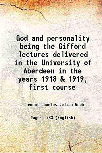 Stock image for God and personality being the Gifford lectures delivered in the University of Aberdeen in the years 1918 & 1919, first course 1920 for sale by Books Puddle