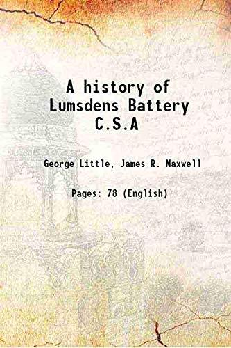 9789333401807: A history of Lumsdens Battery C.S.A