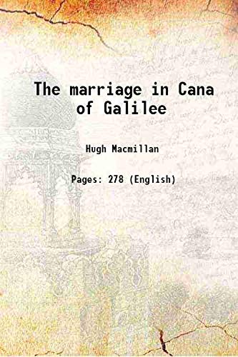 Stock image for The marriage in Cana of Galilee 1882 for sale by Books Puddle