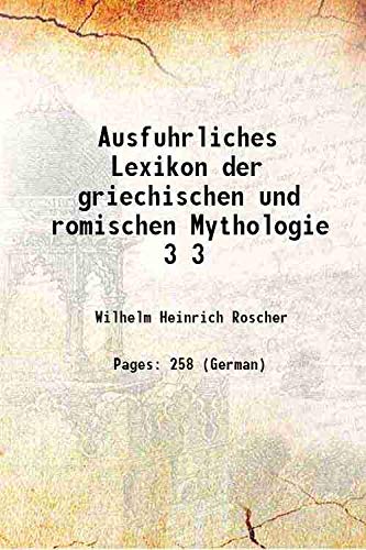 Beispielbild fr Ausfuhrliches Lexikon der griechischen und romischen Mythologie Volume 3 zum Verkauf von Books Puddle