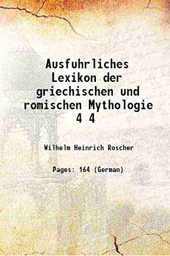 Beispielbild fr Ausfuhrliches Lexikon der griechischen und romischen Mythologie Volume 4 zum Verkauf von Books Puddle