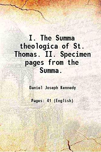Stock image for I. The Summa theologica of St. Thomas. II. Specimen pages from the Summa. 1915 for sale by Books Puddle