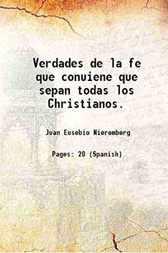 Beispielbild fr Verdades de la fe que conuiene que sepan todas los Christianos. 1639 zum Verkauf von Books Puddle