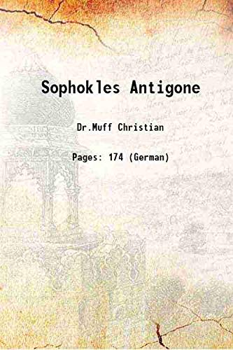 Imagen de archivo de Sophokles Antigone 1907 a la venta por Books Puddle