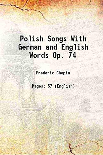 Stock image for Polish Songs With German and English Words Op. 74 1897 for sale by Books Puddle