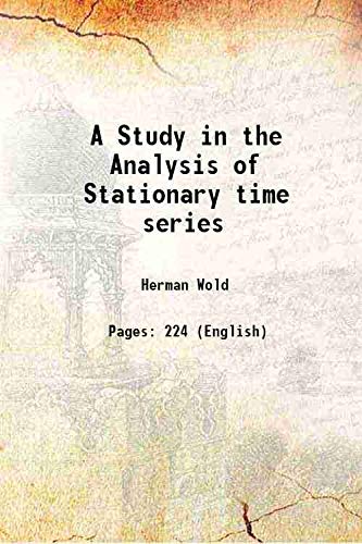 Stock image for A Study in the Analysis of Stationary time series 1938 for sale by Books Puddle