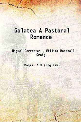 Imagen de archivo de Galatea A Pastoral Romance 1813 a la venta por Books Puddle