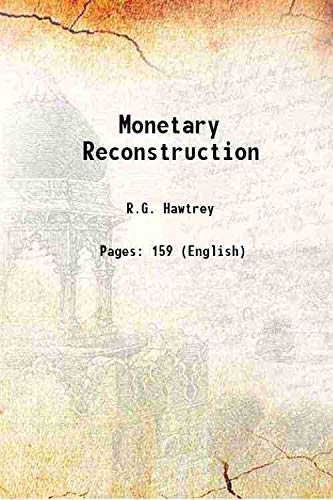 Beispielbild fr Monetary Reconstruction 1923 zum Verkauf von Books Puddle