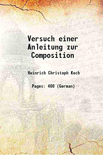 Imagen de archivo de Versuch einer Anleitung zur Composition 1782 a la venta por Books Puddle